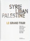 Cover Syrie Liban Palestine, Le Grand Tour