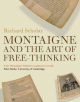 Montaigne and the Art of Free-thinking, by Richard Scholar